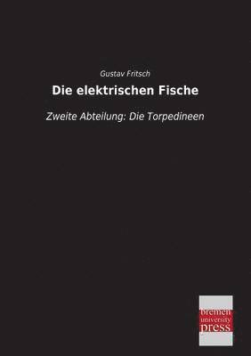 Gustav Fritsch - Elektrischen Fische, Häftad