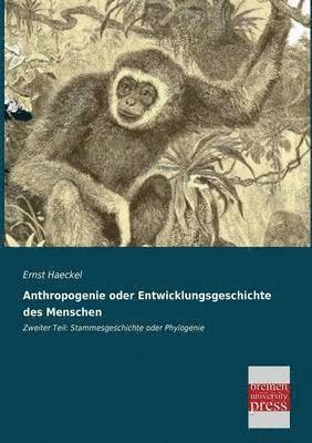 bokomslag Anthropogenie oder Entwicklungsgeschichte des Menschen