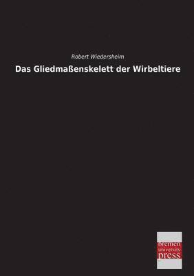 Das Gliedmassenskelett Der Wirbeltiere 1