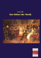 Oskar Bie - Das Rätsel der Musik, Häftad
