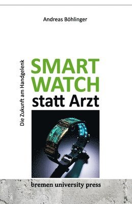 bokomslag Smartwatch statt Arzt