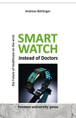 Smartwatch instead of Doctors 1