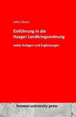 bokomslag Einführung in die Haager Landkriegsordnung nebst Anlagen und Ergänzungen