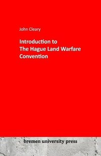 bokomslag Introduction to The Hague Land Warfare Convention
