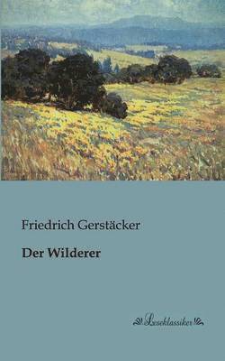 bokomslag Der Wilderer