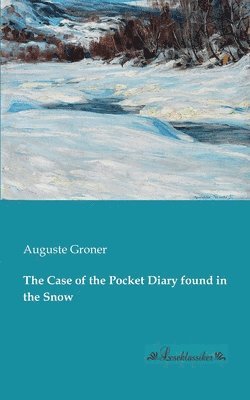 bokomslag Case of the Pocket Diary found in the Snow