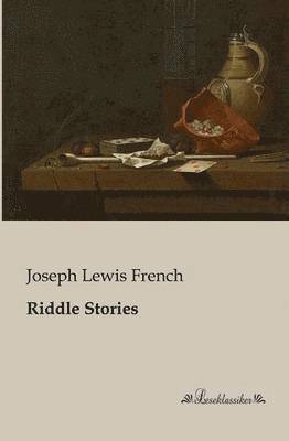 Joseph Lewis French - Riddle Stories, Häftad