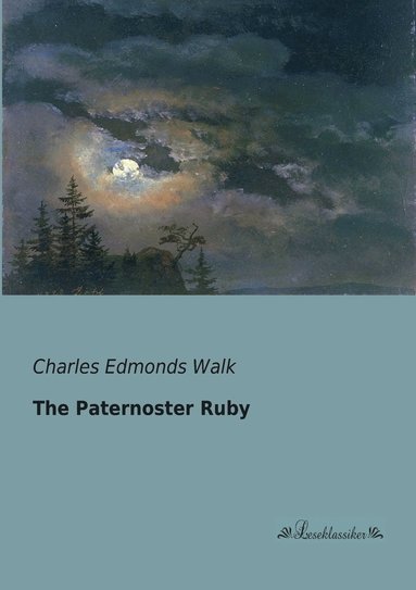 Charles Edmonds Walk - Paternoster Ruby, Häftad