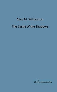 bokomslag The Castle of the Shadows