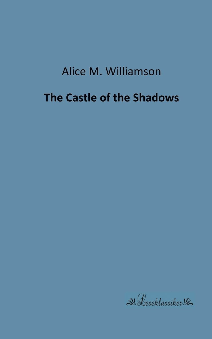 The Castle of the Shadows 1