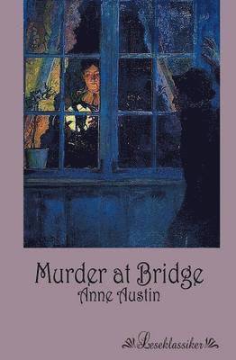 Anne Austin - Murder at Bridge, Häftad