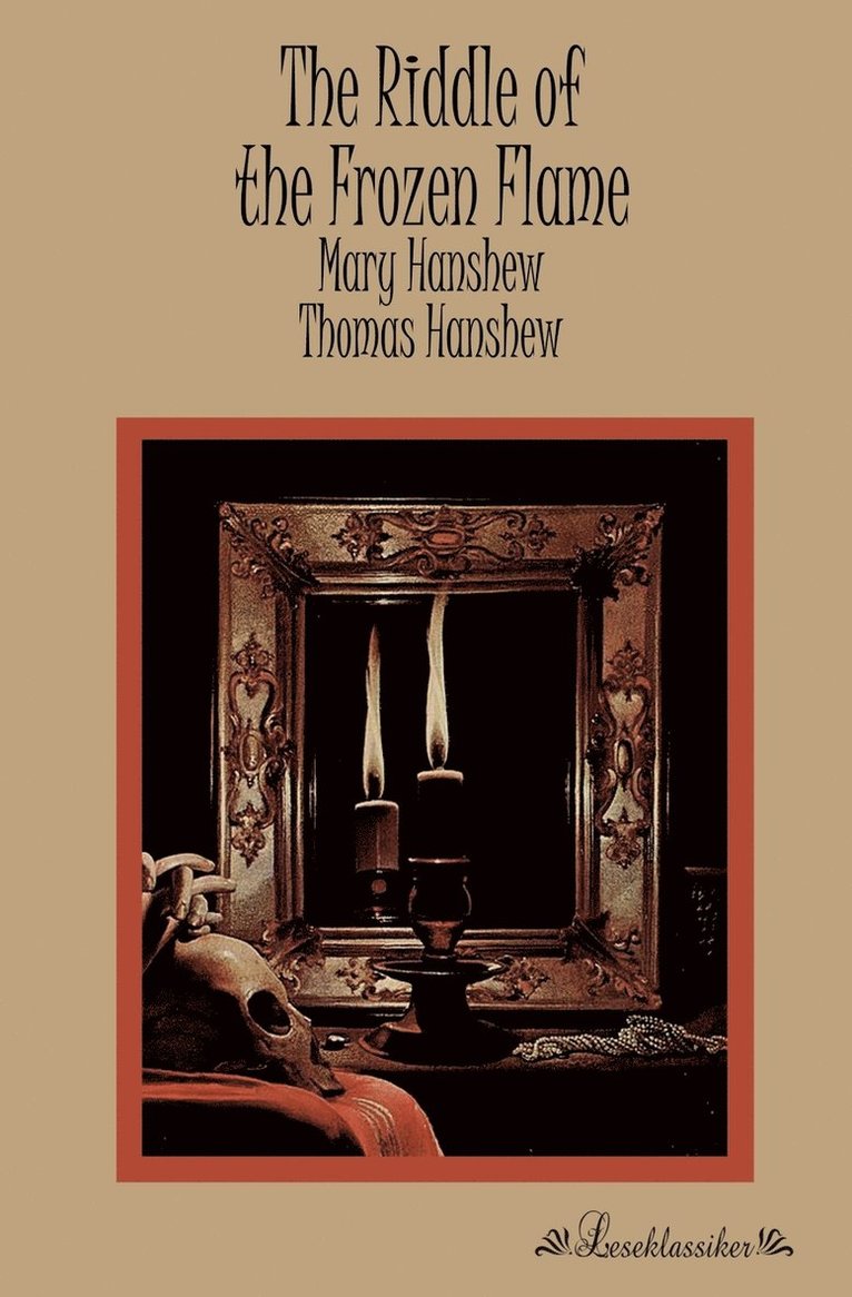 Mary Hanshew, Thomas Hanshew - Riddle of the Frozen Flame, Häftad