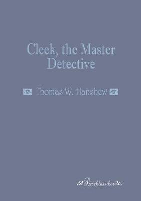 bokomslag Cleek, the Master Detective