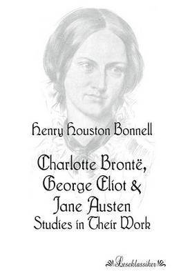 bokomslag Charlotte Brontë, George Eliot