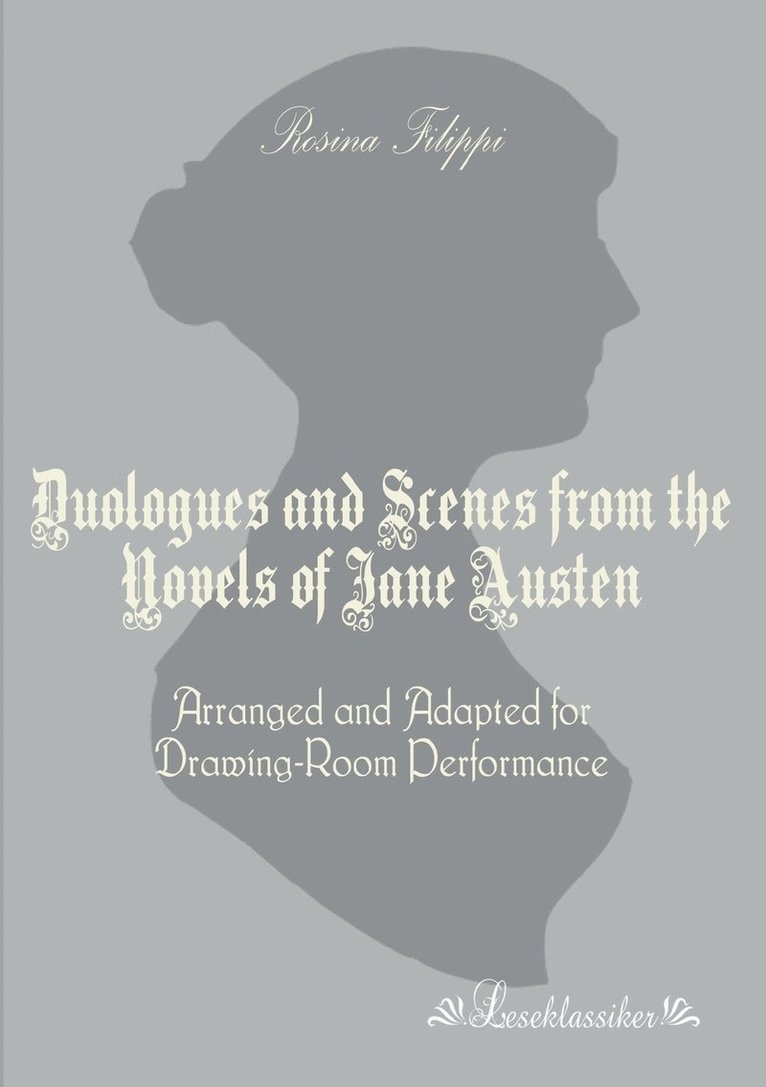 Duologues and Scenes from the Novels of Jane Austen