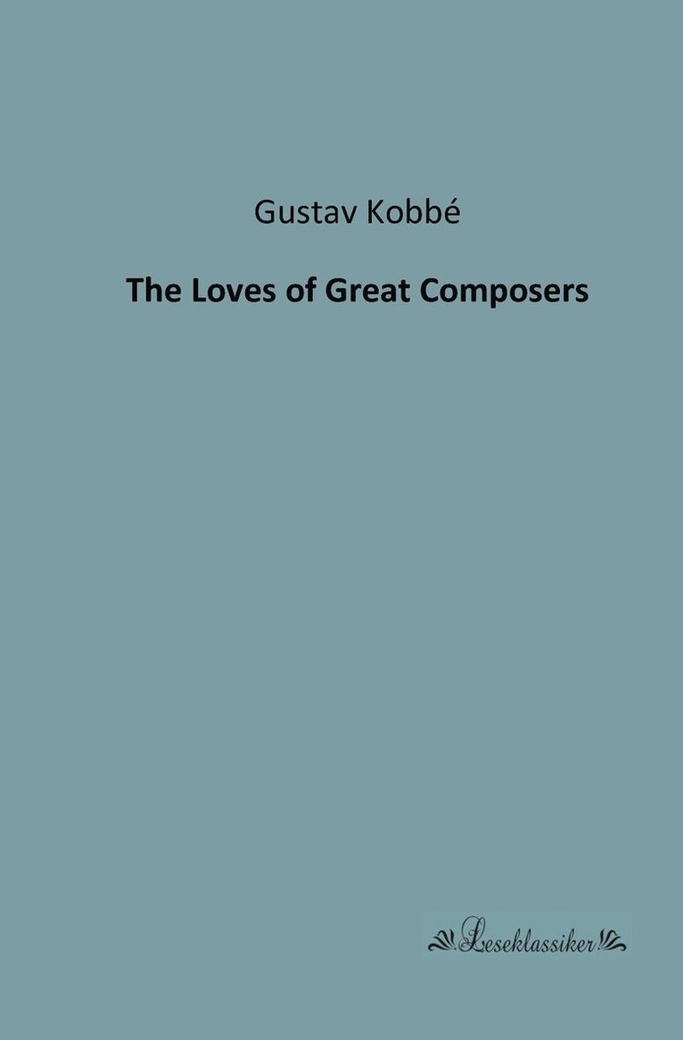 The Loves of Great Composers 1