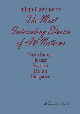 The Most Interesting Stories of All Nations 1