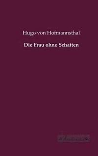bokomslag Frau ohne Schatten