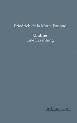 Friedrich de la Motte Fouqué - Undine, Häftad
