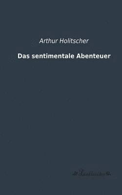 sentimentale Abenteuer