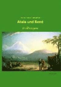 Atala und René 1