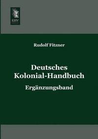 bokomslag Deutsches Kolonial-Handbuch