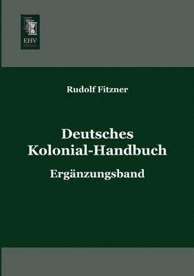 bokomslag Deutsches Kolonial-Handbuch