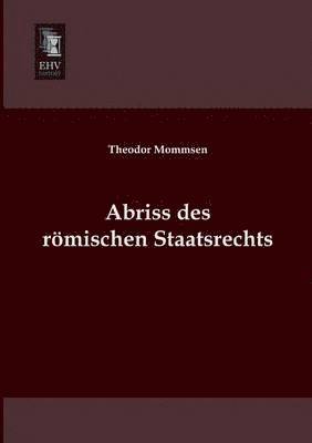 bokomslag Abriss Des Romischen Staatsrechts