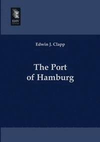 bokomslag The Port of Hamburg