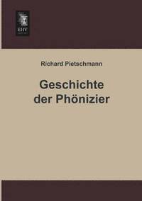 bokomslag Geschichte Der Phonizier