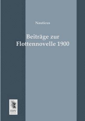 Beitrage Zur Flottennovelle 1900 1