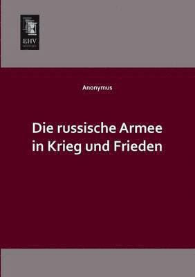 bokomslag Russische Armee in Krieg Und Frieden