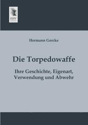 Die Torpedowaffe 1