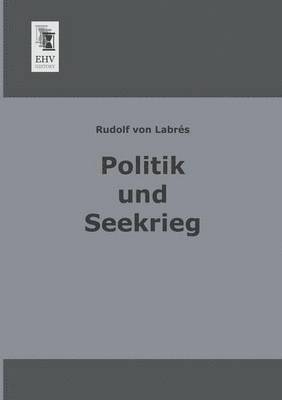 Politik Und Seekrieg 1