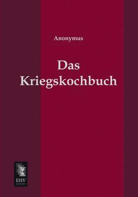 bokomslag Das Kriegskochbuch