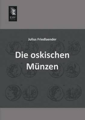 Die Oskischen Munzen 1