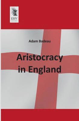 bokomslag Aristocracy in England