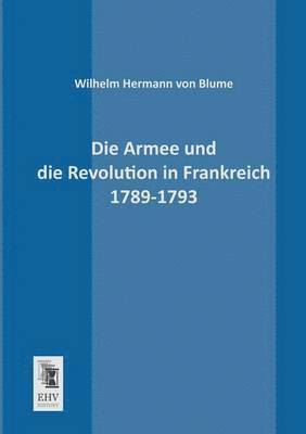 bokomslag Armee Und Die Revolution in Frankreich 1789-1793
