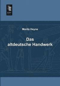 bokomslag Das Altdeutsche Handwerk