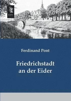 bokomslag Friedrichstadt an Der Eider