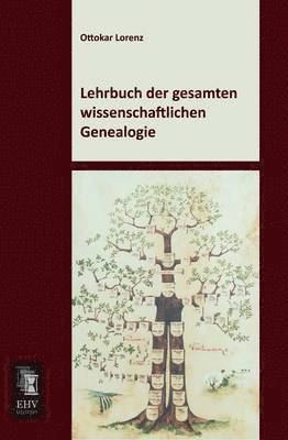 bokomslag Lehrbuch Der Gesamten Wissenschaftlichen Genealogie