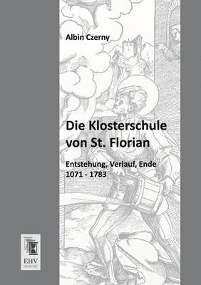 Die Klosterschule Von St. Florian 1