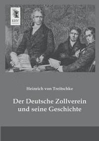 bokomslag Der Deutsche Zollverein Und Seine Geschichte