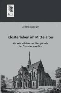 bokomslag Klosterleben Im Mittelalter