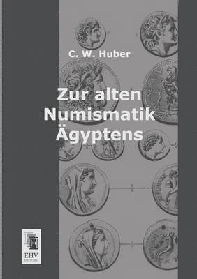 Zur Alten Numismatik Agyptens 1