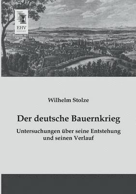 Der Deutsche Bauernkrieg 1