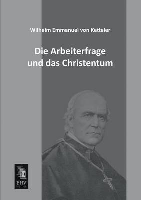 Arbeiterfrage Und Das Christentum