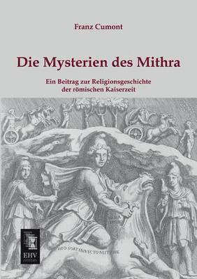 bokomslag Die Mysterien Des Mithra