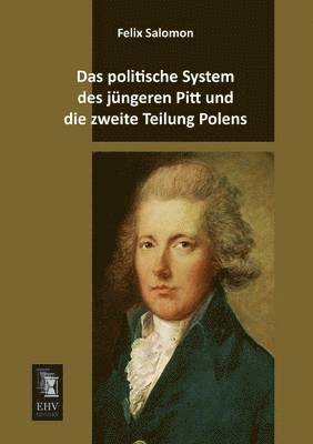 bokomslag Das Politische System Des Jungeren Pitt Und Die Zweite Teilung Polens