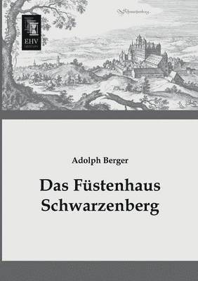 bokomslag Das Fustenhaus Schwarzenberg